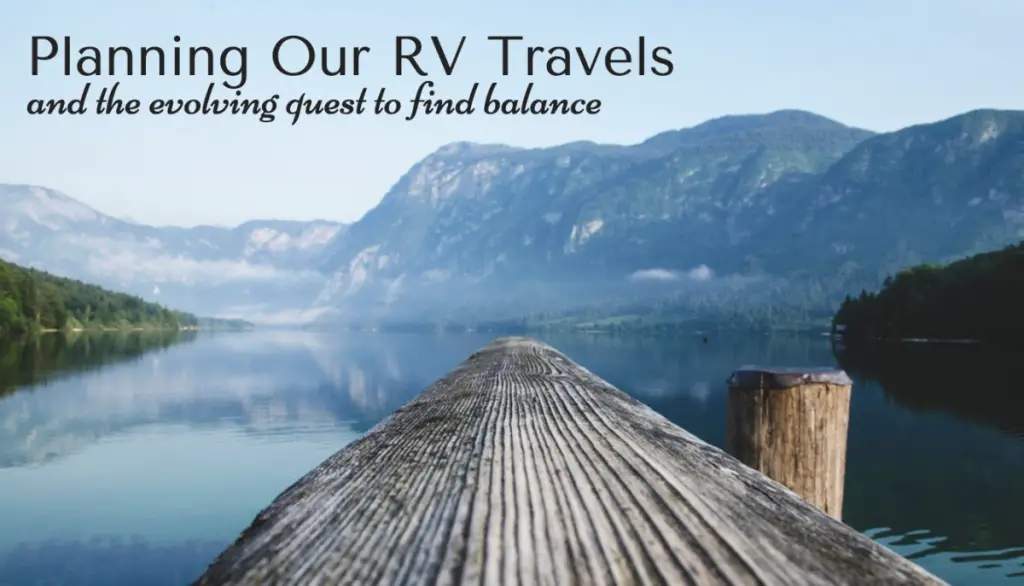 Planning Our RV Travels