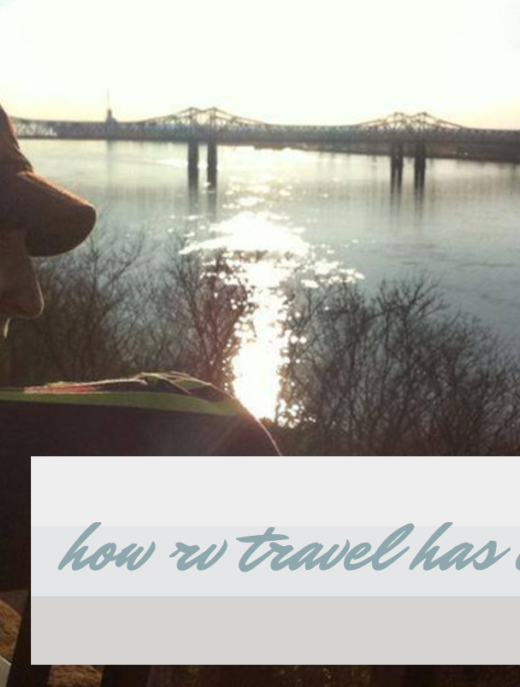 How RV Travel Changed Me