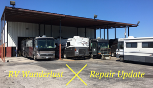 RV Wanderlust Repair Updates