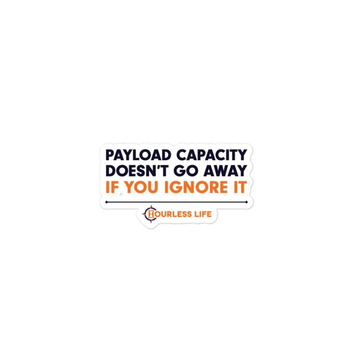 Overlanding Lessons Learned Sticker: Payload